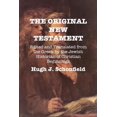 thumbnail image 1 of The Original New Testament: Edited and Translated from the Greek by the Jewish Historian of Christian Beginnings, (Paperback), 1 of 1