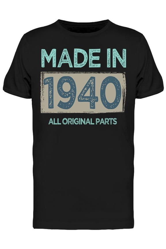 The Original Parts Made In 1940 Men's T-shirt