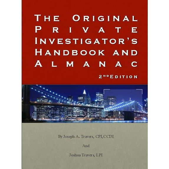 The Original Private Investigator's Handbook and Almanac 2nd Edition (Paperback)