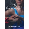 thumbnail image 1 of The Original Wife (Paperback), 1 of 1