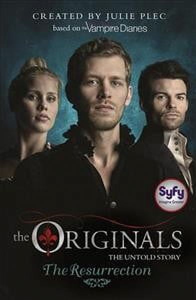 The Originals: The Resurrection Julie Plec (Paperback)