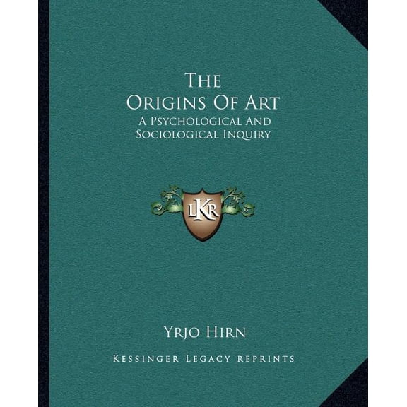 The Origins Of Art : A Psychological And Sociological Inquiry (Paperback)