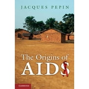 The Origins of AIDS, (Paperback)