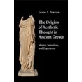 thumbnail image 1 of Pre-Owned The Origins of Aesthetic Thought in Ancient Greece : Matter, Sensation, and Experience (Paperback) 9781316630259, 1 of 1
