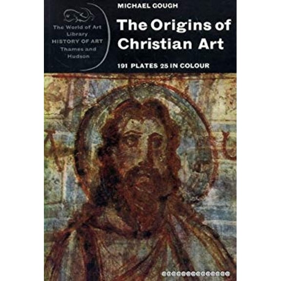 Pre-Owned The Origins of Christian Art (Paperback) 0500201315 9780500201312