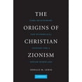thumbnail image 1 of The Origins of Christian Zionism: Lord Shaftesbury and Evangelical Support for a Jewish Homeland, (Hardcover), 1 of 1