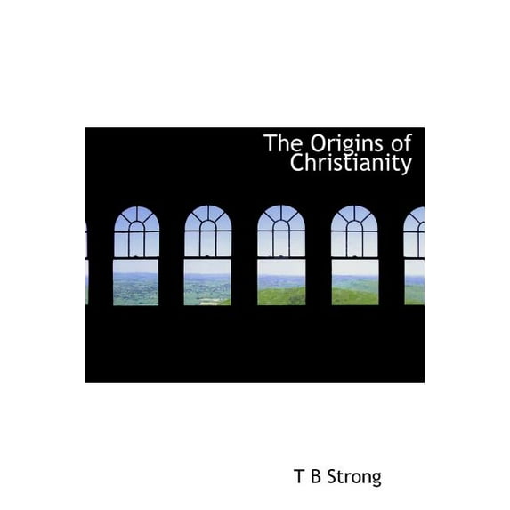 The Origins of Christianity (Hardcover)
