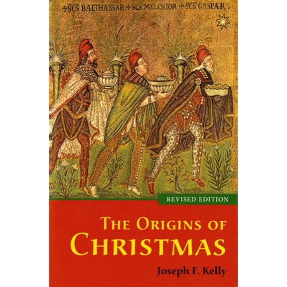 Pre-Owned The Origins of Christmas, revised edition (Paperback) 0814648606 9780814648605