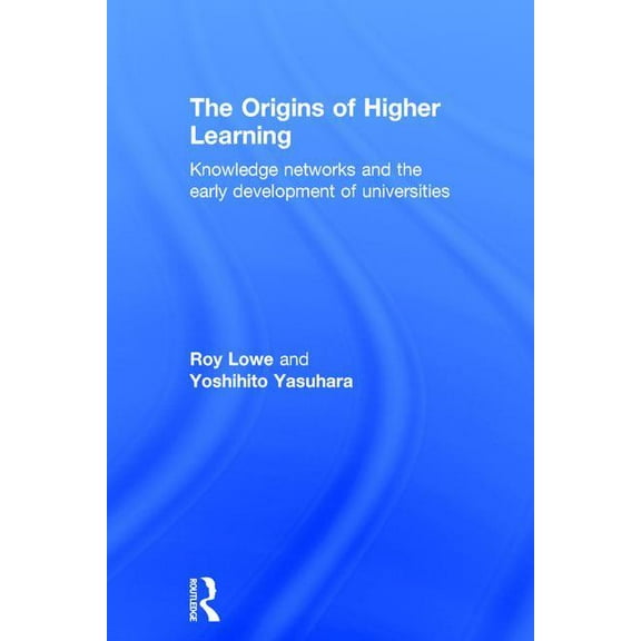 The Origins of Higher Learning, (Hardcover)