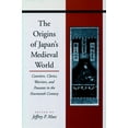 thumbnail image 1 of The Origins of Japan’s Medieval World : Courtiers, Clerics, Warriors, and Peasants in the Fourteenth Century (Hardcover), 1 of 1