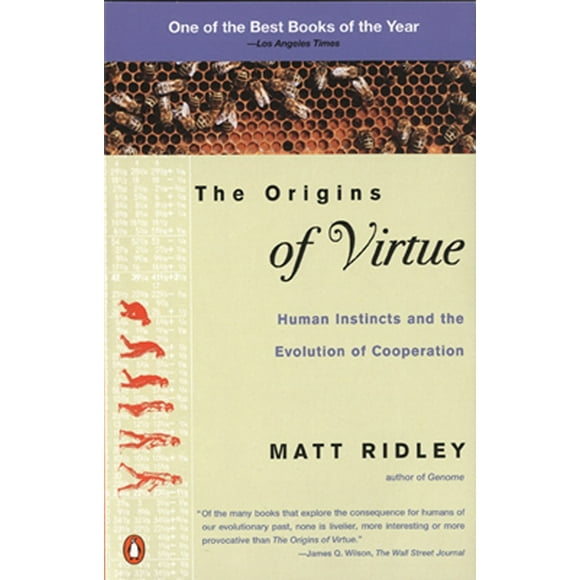 The Origins of Virtue : Human Instincts and the Evolution of Cooperation (Paperback)