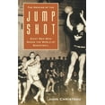 thumbnail image 1 of The Origins of the Jump Shot: Eight Men Who Shook the World of Basketball, (Paperback), 1 of 1