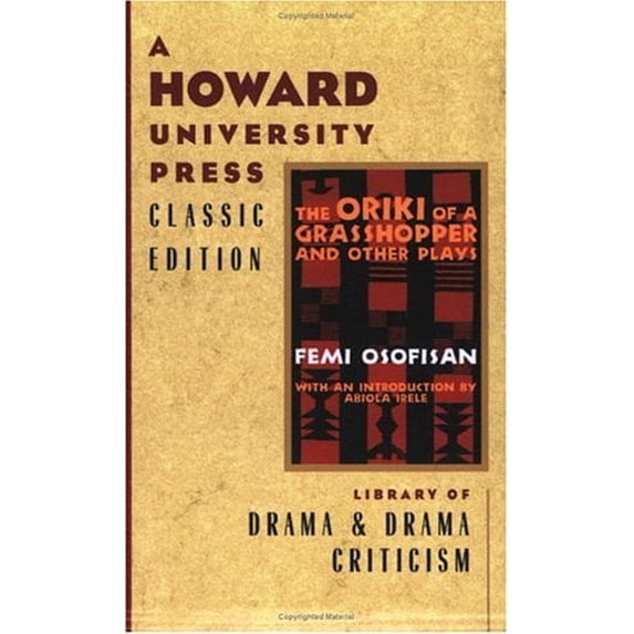 Pre-Owned The Oriki of a Grasshopper, and Other Plays (Paperback) 0882581813 9780882581811