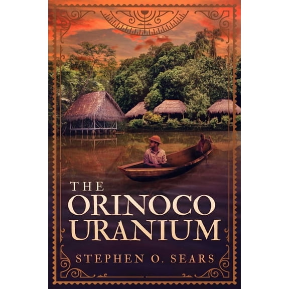 The Orinoco Uranium, (Paperback)