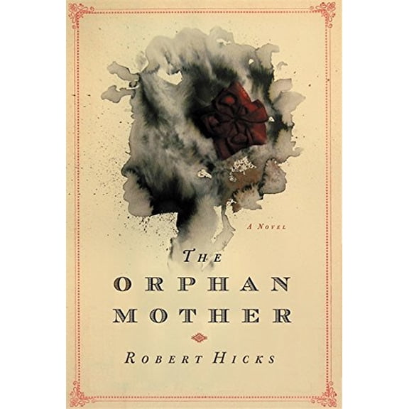 Pre-Owned The Orphan Mother (Hardcover) 0446581763 9780446581769