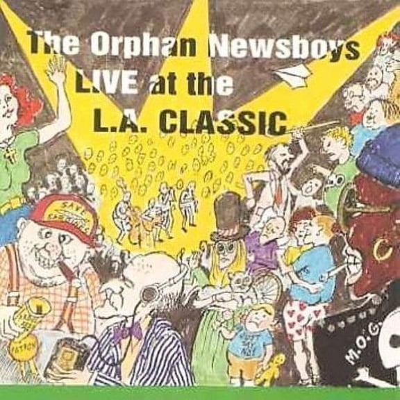 The Orphan Newsboys - Live at the L.A. Classic - Jazz - CD