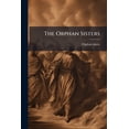 thumbnail image 1 of The Orphan Sisters (Paperback), 1 of 1