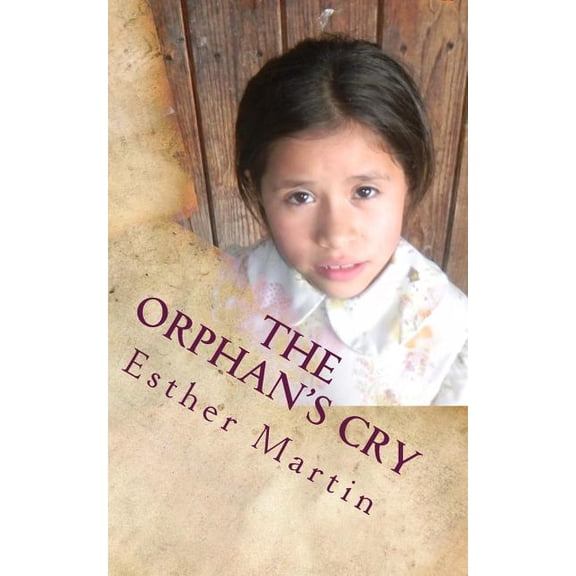 The Orphan's Cry