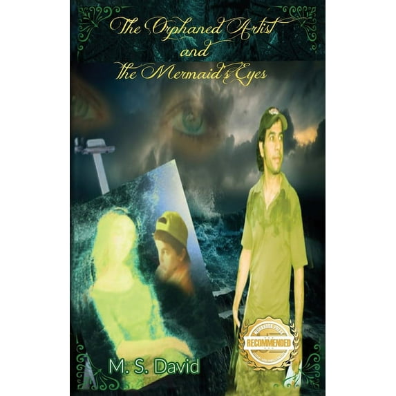 The Orphaned Artist and the Mermaid's Eyes, (Paperback)