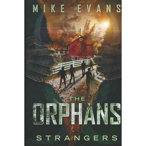 Orphans The Orphans: Strangers, Book 3, (Paperback)