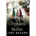 thumbnail image 1 of Pre-Owned The Orphans of Berlin (Paperback) 1804153478 9781804153475, 1 of 1