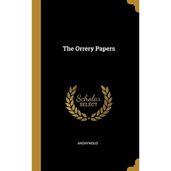 The Orrery Papers Hardcover 0530372193 9780530372198 Anonymous
