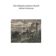 The Orthodox Eastern Church Paperback