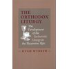 Pre-Owned The Orthodox Liturgy: The Development of the Eucharistic Liturgy in the Byzantine Rite (Paperback) 0881411000 9780881411003