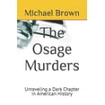 thumbnail image 1 of The Osage Murders (Paperback), 1 of 1