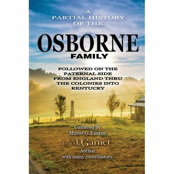 The Osborne Family: From England through the first colony into Kentucky