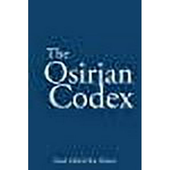 The Osirian Codex: Yuyah Mika'el Ben Shimon (Paperback) by Yuyah Mika'el Ben Shimon