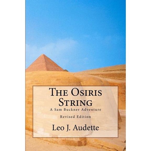 The Osiris String: A Sam Buckner Adventure