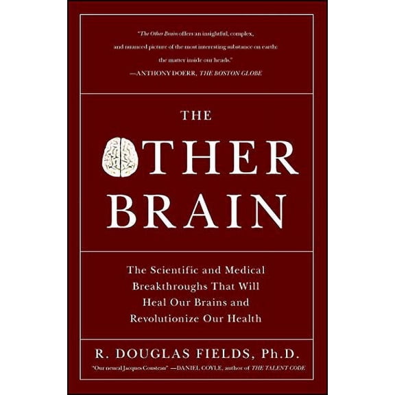Pre-Owned The Other Brain: The Scientific and Medical Breakthroughs That Will Heal Our Brains and Revolutionize Our Health Paperback