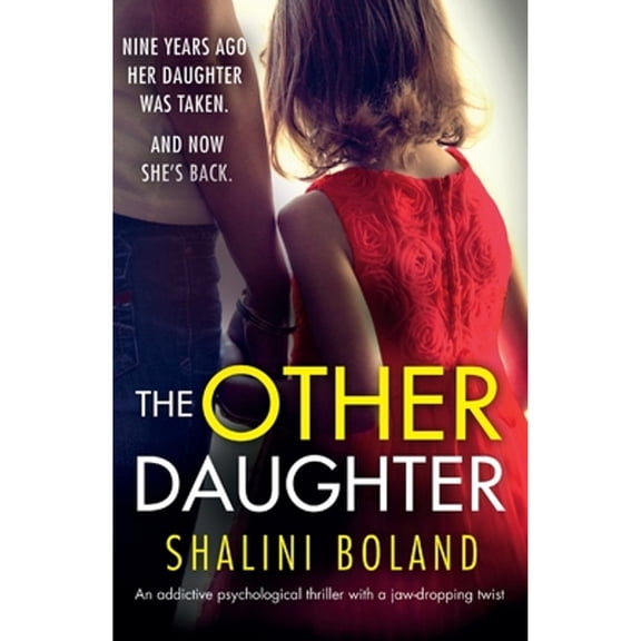 Pre-Owned The Other Daughter: An addictive psychological thriller with a jaw-dropping twist (Paperback) 1786817225 9781786817228