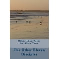 thumbnail image 1 of The Other Eleven Disciples: : Other Than Peter, 1 of 1