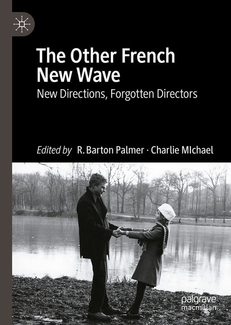 The Other French New Wave: New Directions, Forgotten Directors, (Hardcover)