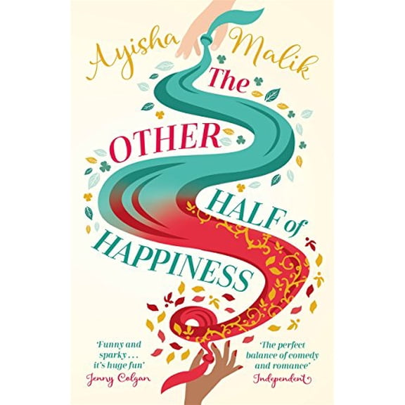 Pre-Owned The Other Half of Happiness: The laugh-out-loud queen of romantic comedy returns (Paperback) by Ayisha Malik