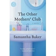 thumbnail image 1 of The Other Mothers' Club, (Paperback), 1 of 1