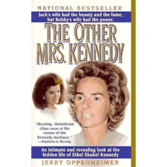 Pre-Owned The Other Mrs. Kennedy: An Intimate and Reevaling Look at the Hidden Life of Ethel Skakel Kennedy (Mass Market Paperback) 0312956002 9780312956004
