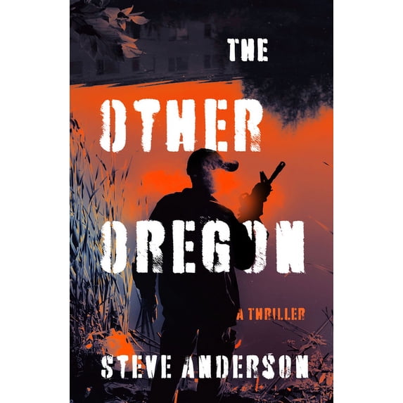 The Other Oregon : A Thriller (Paperback)