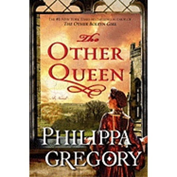 Pre-Owned The Other Queen: A Novel (The Plantagenet and Tudor Novels) (Hardcover) 1416549129 9781416549123