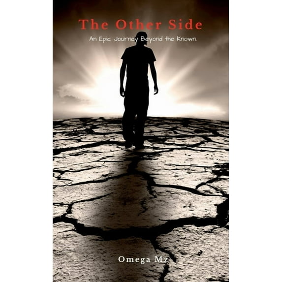 The Other Side: An Epic Journey Beyond the Known, (Paperback)