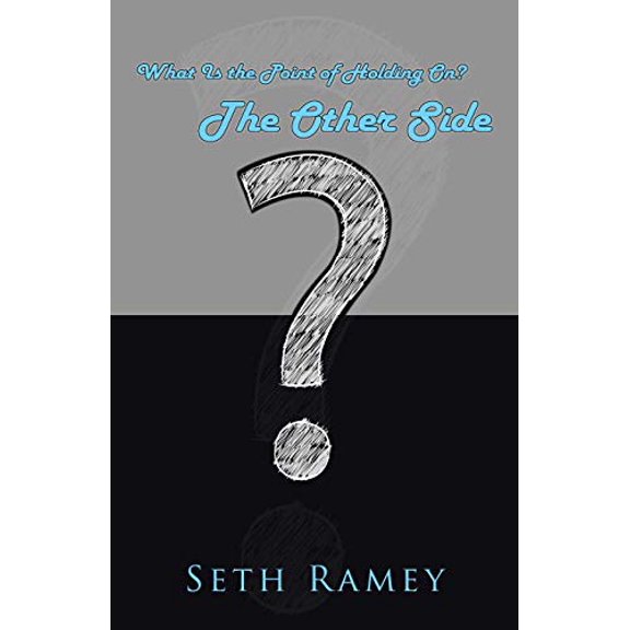 Pre-Owned The Other Side : What Is the Point of Holding On? (Paperback) 9781512779738