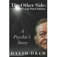 thumbnail image 1 of The Other Side: a Psychic's Story: Large Print Edition, (Paperback), 1 of 1