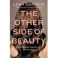 thumbnail image 1 of The Other Side of Beauty: Embracing God's Vision for Love and True Worth, (Paperback), 1 of 1