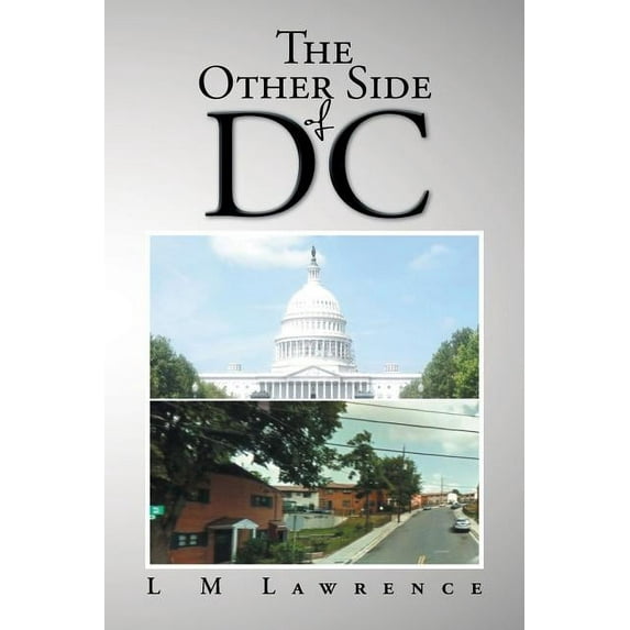 The Other Side of DC (Paperback) by L M Lawrence