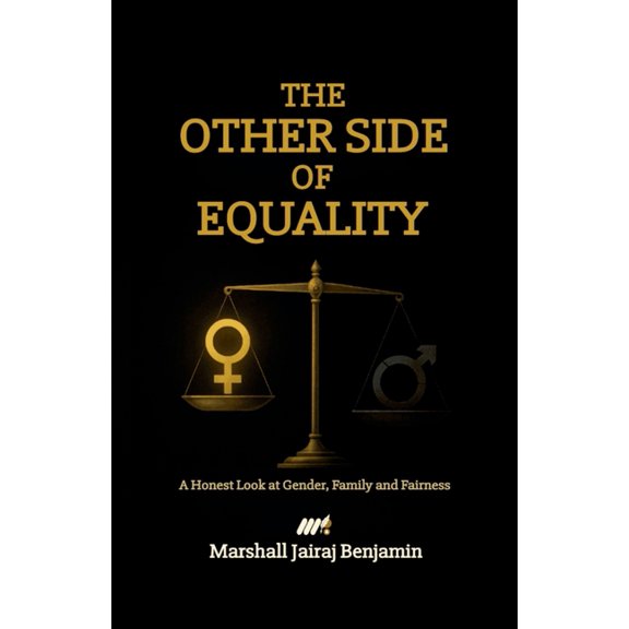 The Other Side of Equality: A Honest Look at Gender, Family and Fairness, (Paperback)