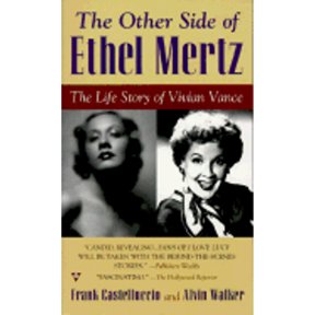 Pre-Owned The Other Side of Ethel Mertz: The Life Story of Vivian Vance (Unknown) 0425176096 9780425176092