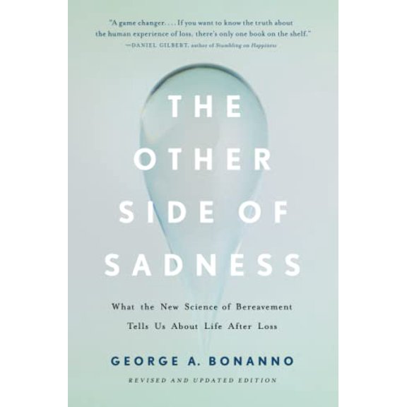 Pre-Owned The Other Side of Sadness: What the New Science of Bereavement Tells Us about Life After Loss (Paperback) 1541699378 9781541699373