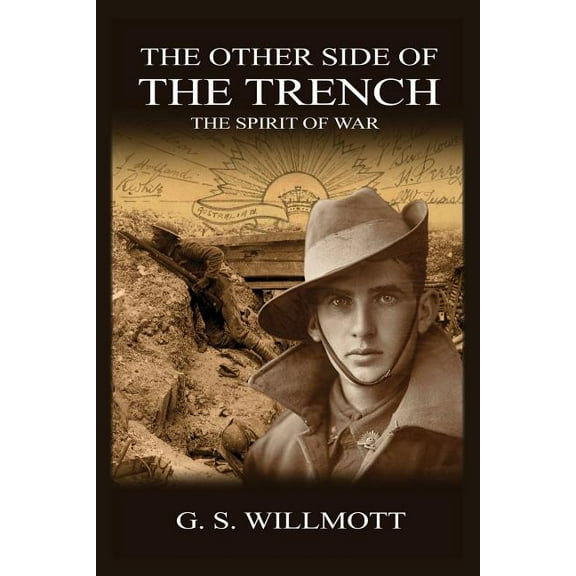 The Other Side of the Trench: The Spirit of War, (Paperback)